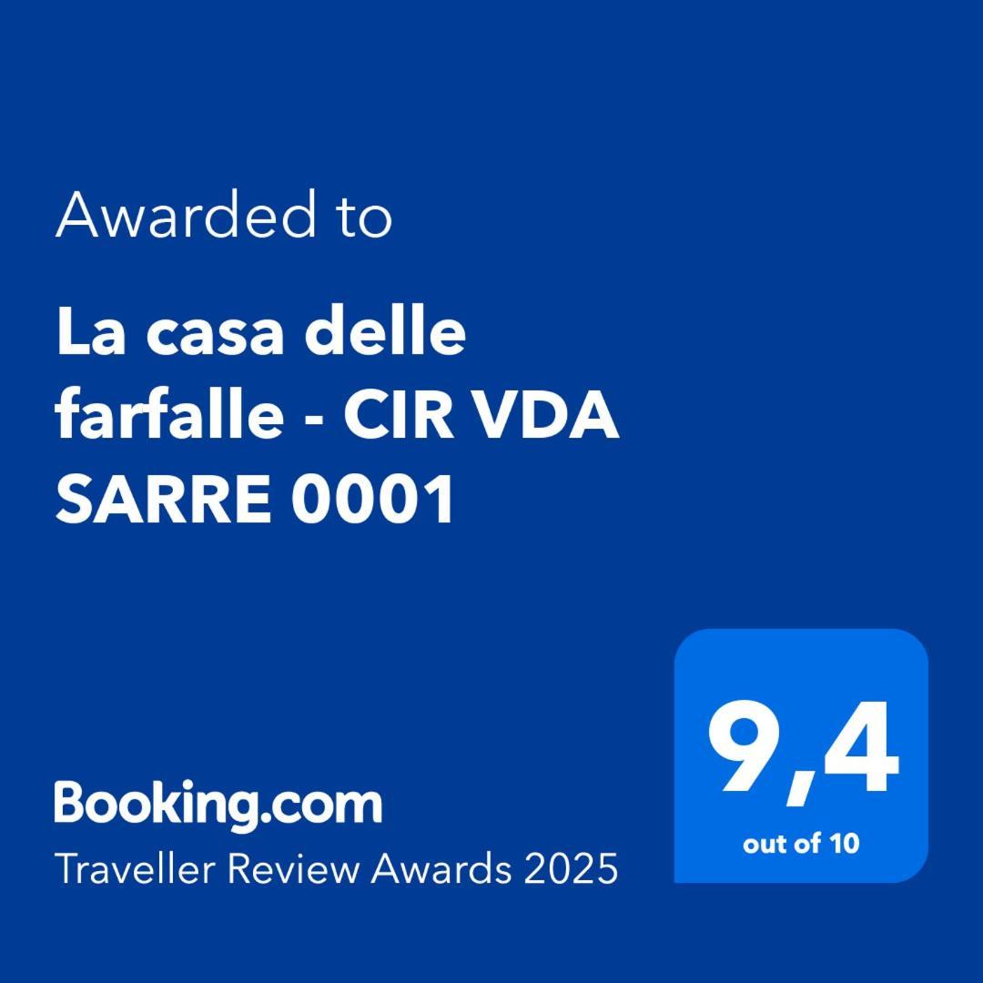 La Casa Delle Farfalle - Cir Vda Sarre 0001 Appartamento